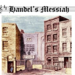 Handel’s Messiah was Born in Dublin!